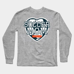 Soccer Mom Long Sleeve T-Shirt